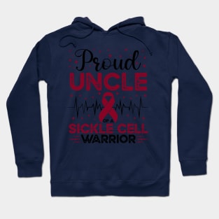 Proud Uncle Of A Sickle Cell Warrior Sickle Cell Awareness Hoodie